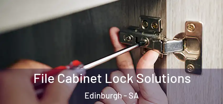 File Cabinet Lock Solutions Edinburgh - SA