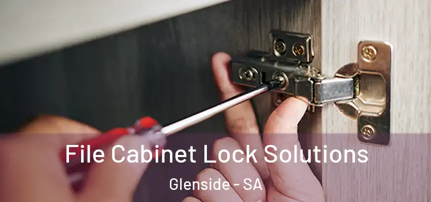 File Cabinet Lock Solutions Glenside - SA