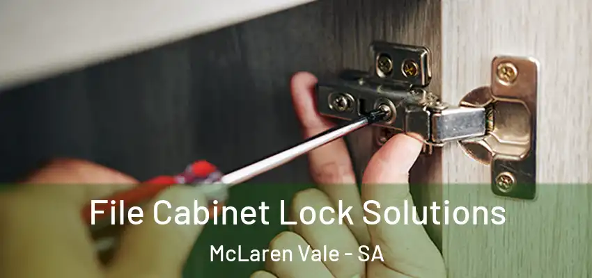 File Cabinet Lock Solutions McLaren Vale - SA