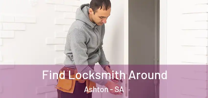 Find Locksmith Around Ashton - SA