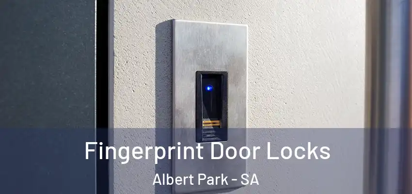  Fingerprint Door Locks Albert Park - SA