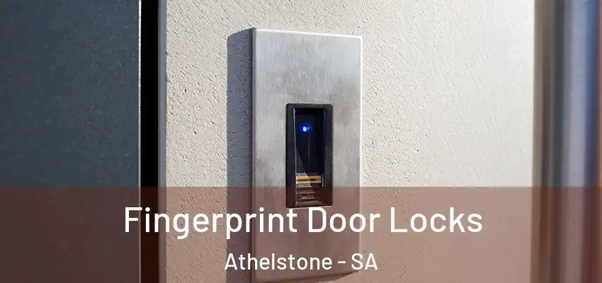 Fingerprint Door Locks Athelstone - SA