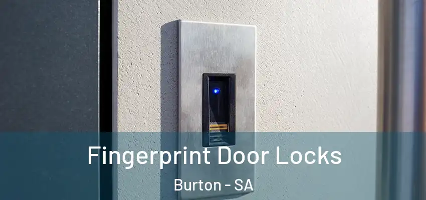 Fingerprint Door Locks Burton - SA