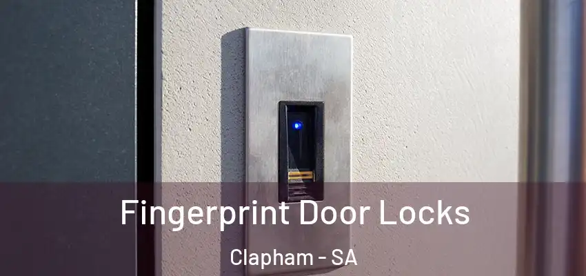 Fingerprint Door Locks Clapham - SA
