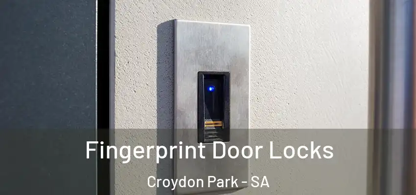  Fingerprint Door Locks Croydon Park - SA