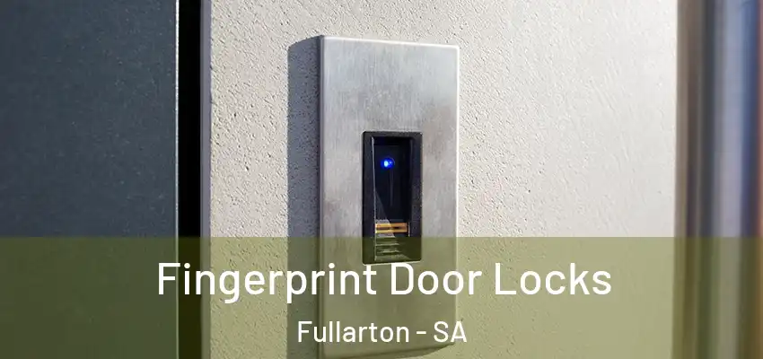  Fingerprint Door Locks Fullarton - SA