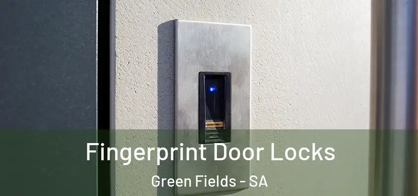 Fingerprint Door Locks Green Fields - SA