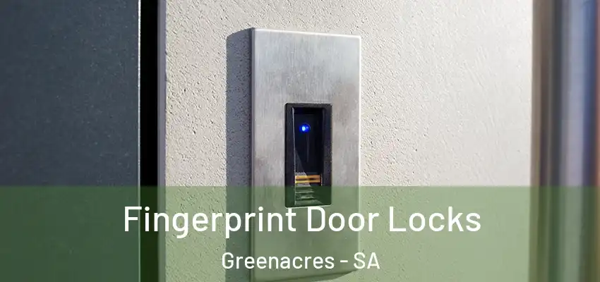  Fingerprint Door Locks Greenacres - SA