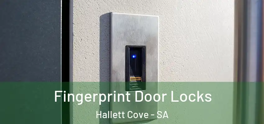  Fingerprint Door Locks Hallett Cove - SA