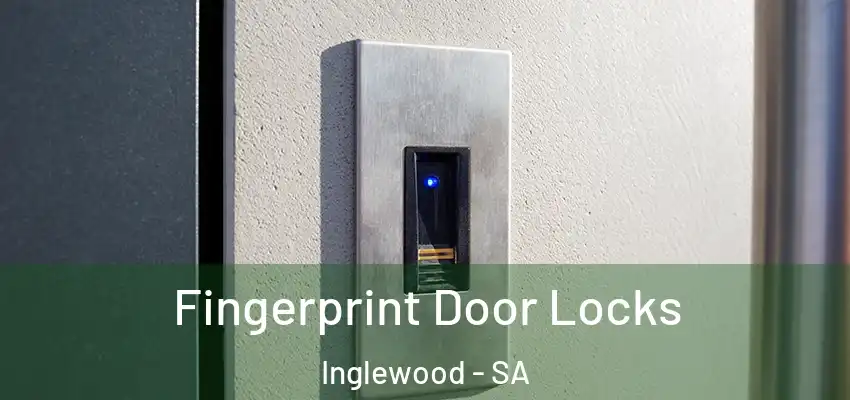 Fingerprint Door Locks Inglewood - SA