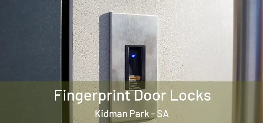 Fingerprint Door Locks Kidman Park - SA