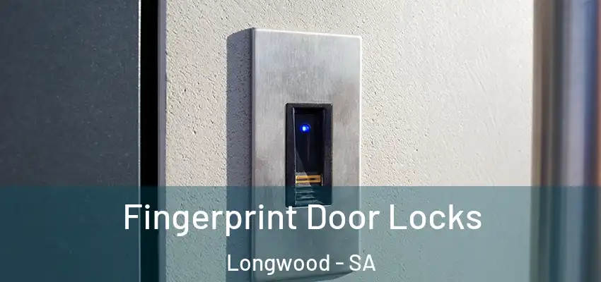 Fingerprint Door Locks Longwood - SA