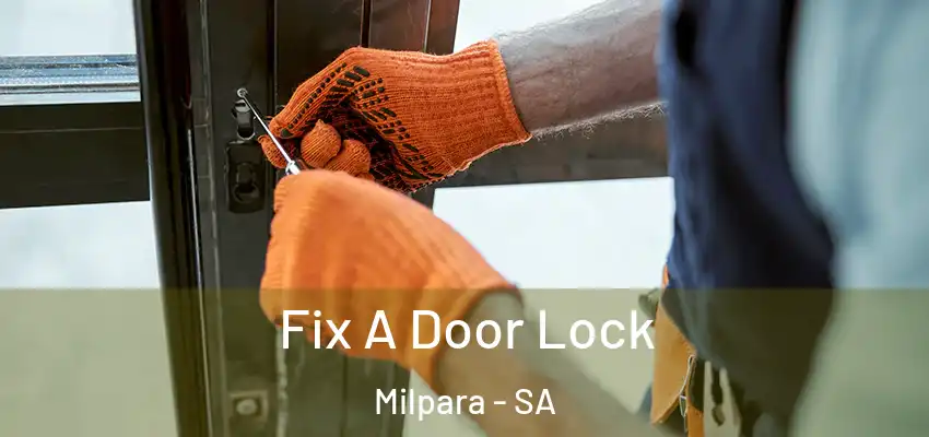 Fix A Door Lock Milpara - SA
