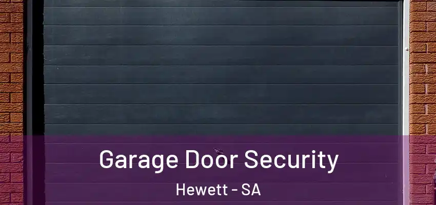  Garage Door Security Hewett - SA