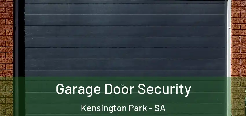  Garage Door Security Kensington Park - SA
