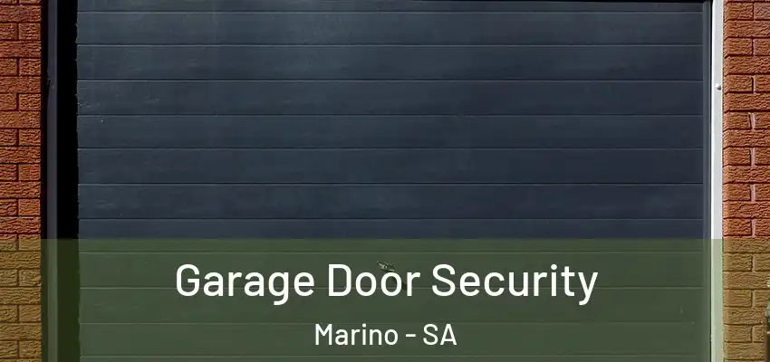  Garage Door Security Marino - SA