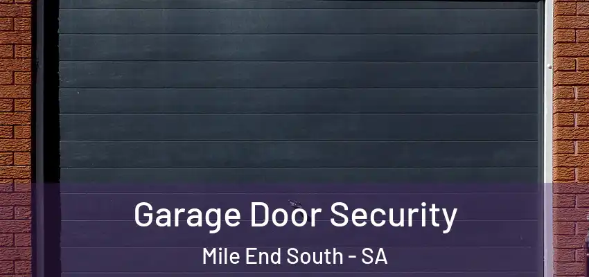  Garage Door Security Mile End South - SA