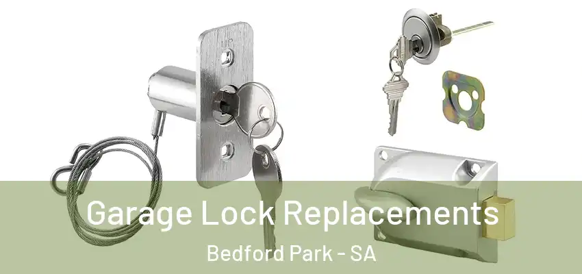 Garage Lock Replacements Bedford Park - SA