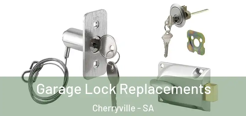 Garage Lock Replacements Cherryville - SA