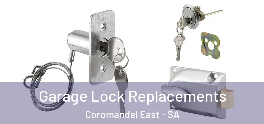 Garage Lock Replacements Coromandel East - SA