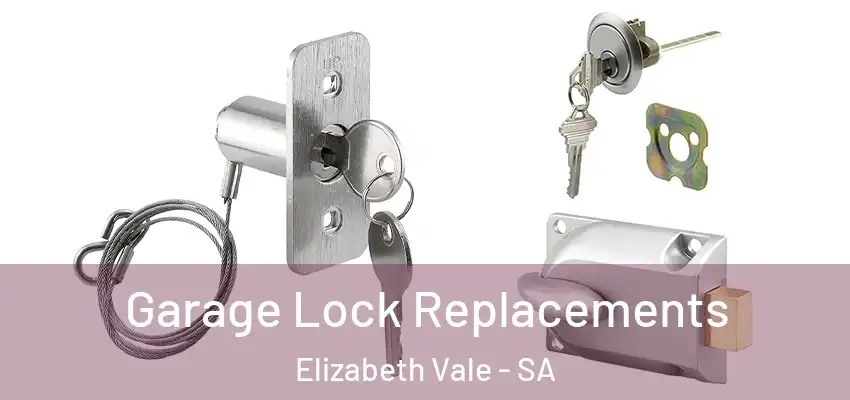 Garage Lock Replacements Elizabeth Vale - SA