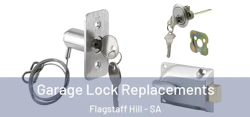 Garage Lock Replacements Flagstaff Hill - SA