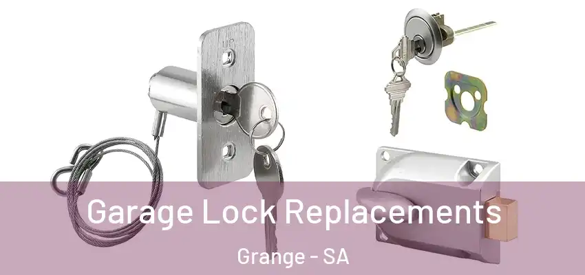 Garage Lock Replacements Grange - SA
