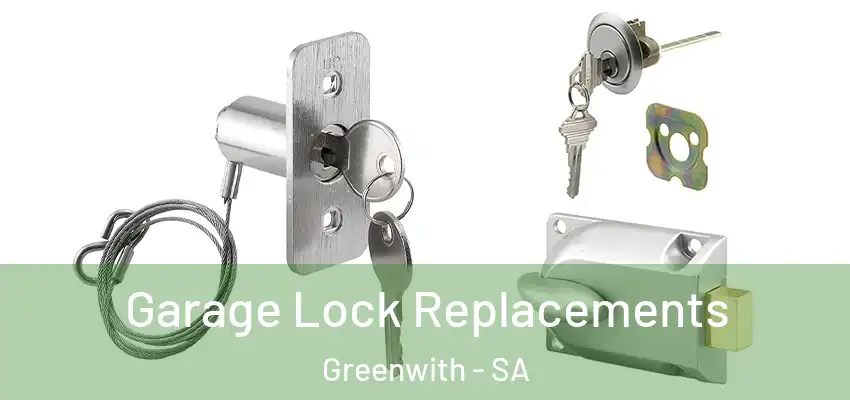 Garage Lock Replacements Greenwith - SA