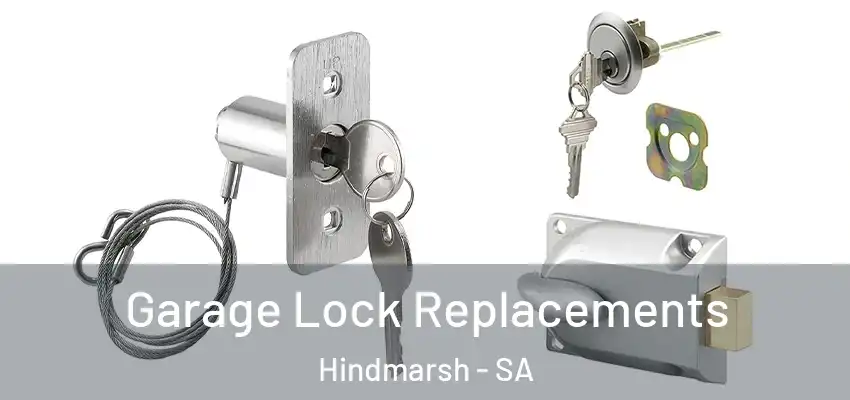 Garage Lock Replacements Hindmarsh - SA