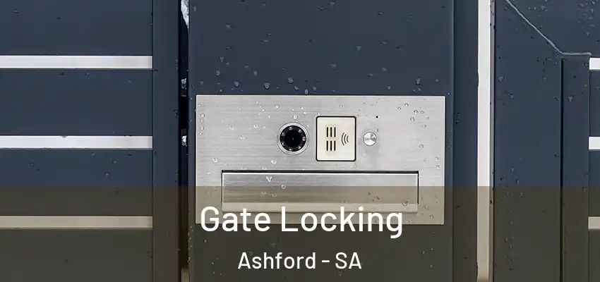 Gate Locking Ashford - SA