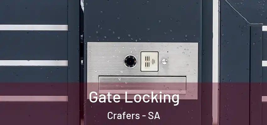  Gate Locking Crafers - SA