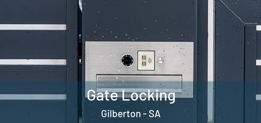  Gate Locking Gilberton - SA