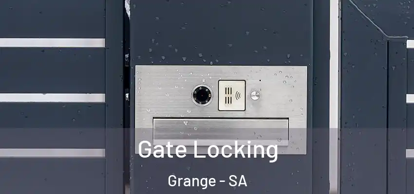 Gate Locking Grange - SA