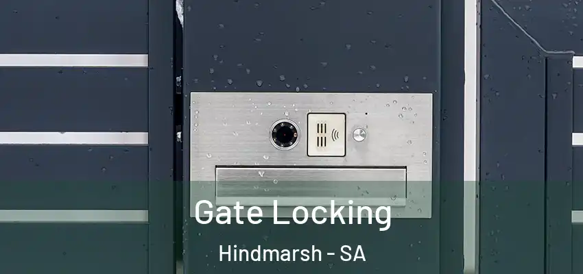 Gate Locking Hindmarsh - SA