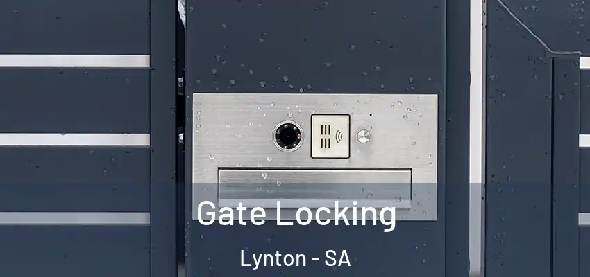 Gate Locking Lynton - SA