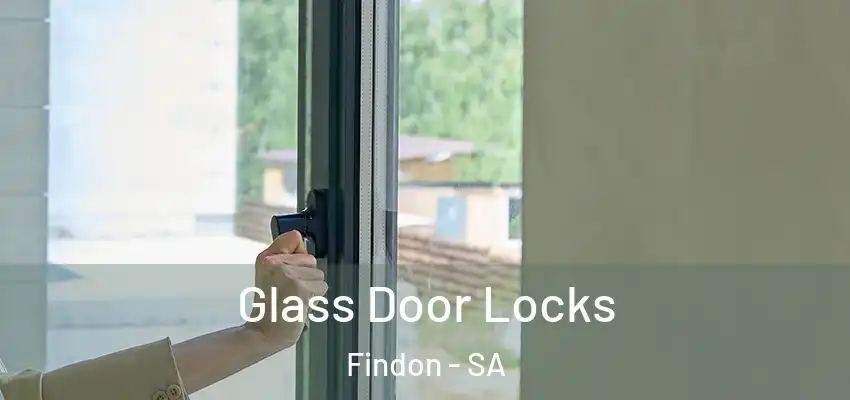 Glass Door Locks Findon - SA