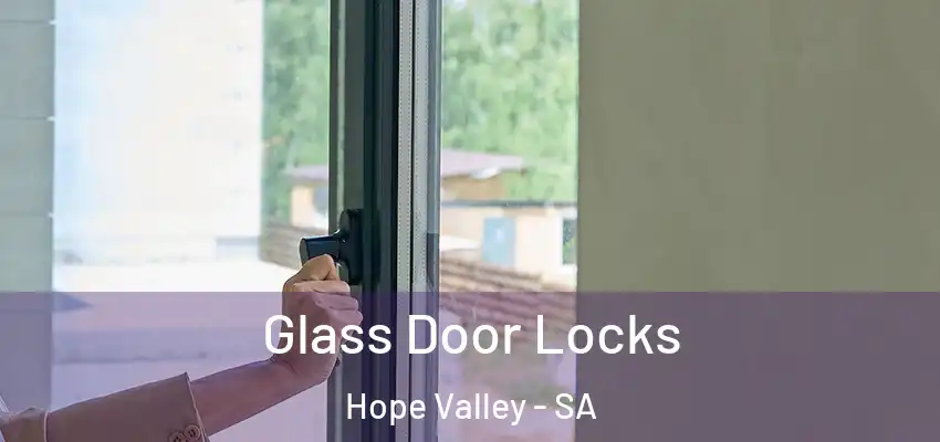  Glass Door Locks Hope Valley - SA