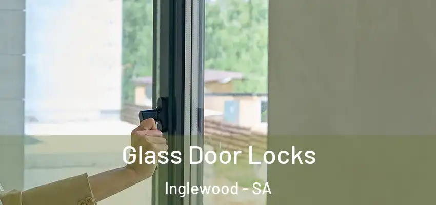 Glass Door Locks Inglewood - SA