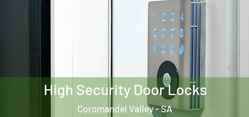  High Security Door Locks Coromandel Valley - SA