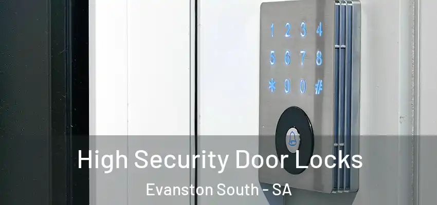  High Security Door Locks Evanston South - SA