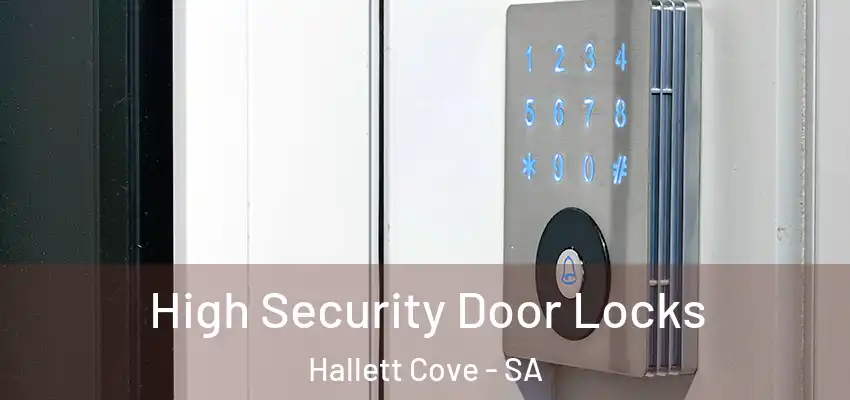 High Security Door Locks Hallett Cove - SA