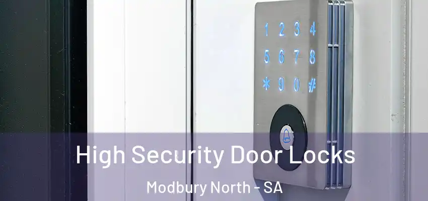  High Security Door Locks Modbury North - SA