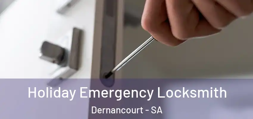Holiday Emergency Locksmith Dernancourt - SA