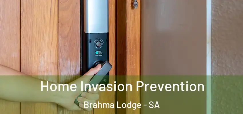  Home Invasion Prevention Brahma Lodge - SA