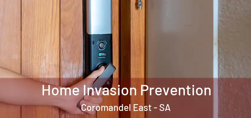 Home Invasion Prevention Coromandel East - SA