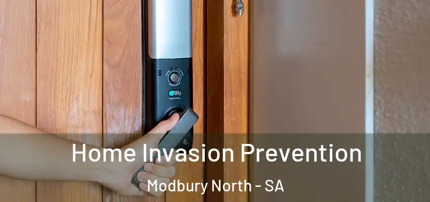 Home Invasion Prevention Modbury North - SA