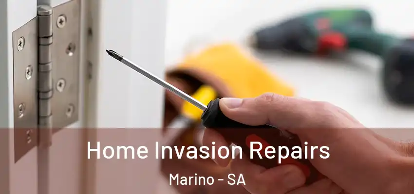 Home Invasion Repairs Marino - SA