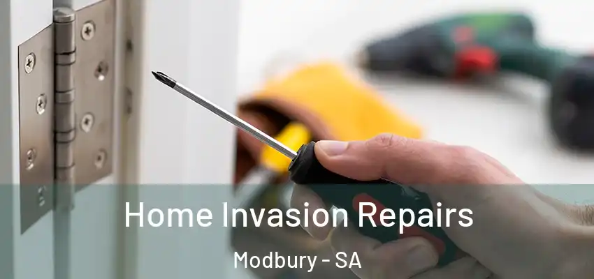 Home Invasion Repairs Modbury - SA