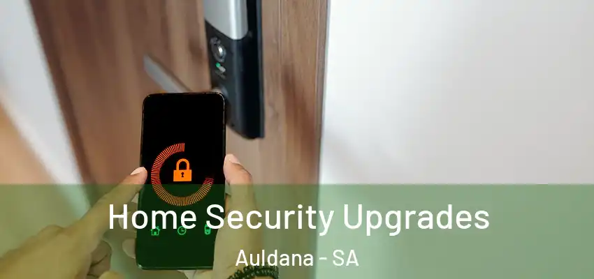 Home Security Upgrades Auldana - SA