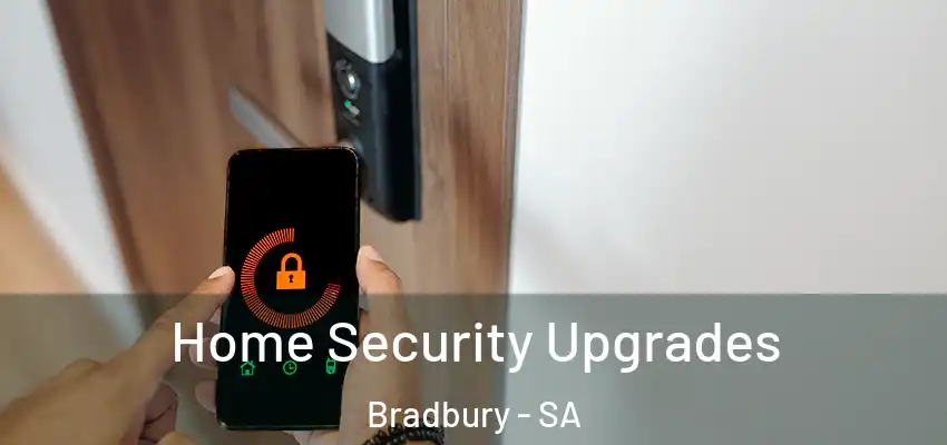 Home Security Upgrades Bradbury - SA